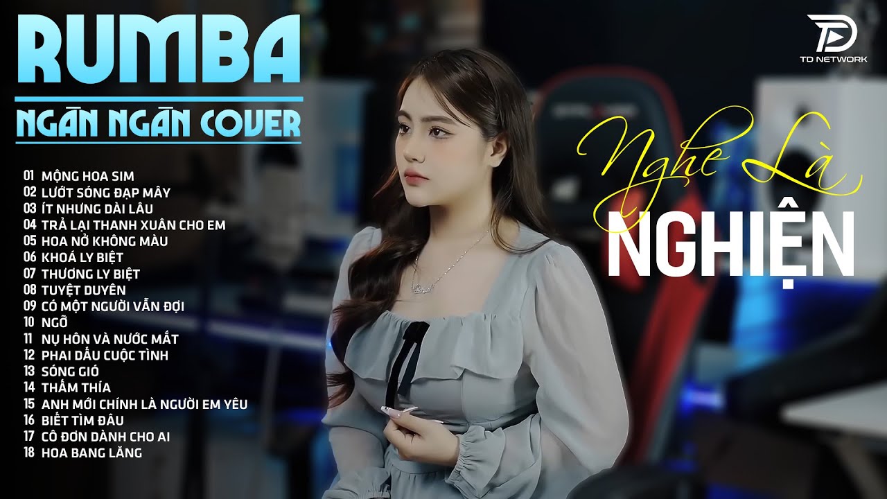MỘNG HOA SIM, LƯỚT SÓNG ĐẠP MÂY, OANH TẠ COVER - Album Rumba Nhạc Trẻ Đặc Biệt Hay Nhất 2025