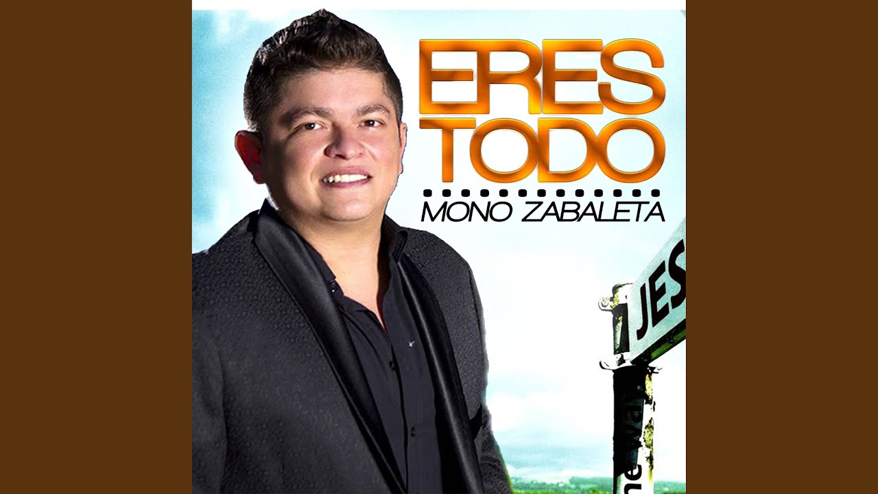 Eres Todo