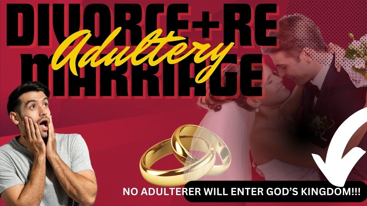 Will I Go To Hell If I REMARRY?? 🤷🏾‍♀️ (Divorce+Remarriage=ADULTERY)