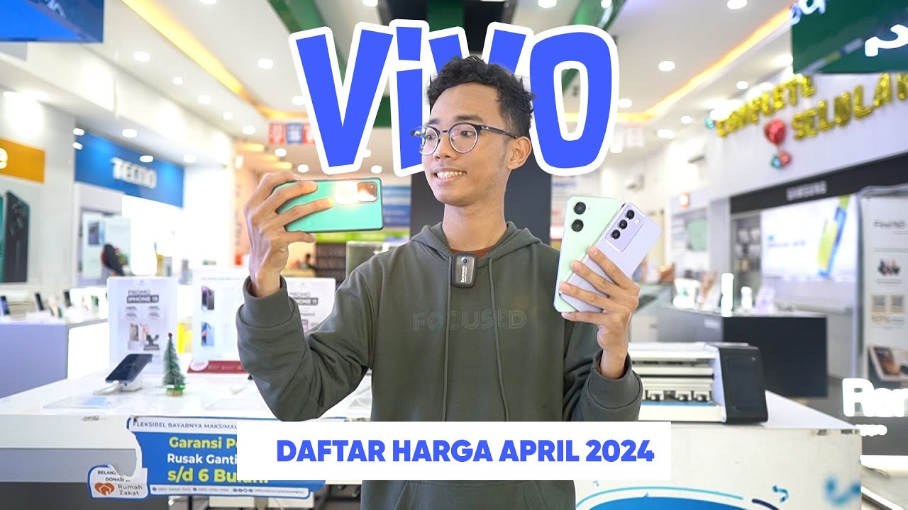 UPDATE !! DAFTAR HARGA VIVO APRIL 2024