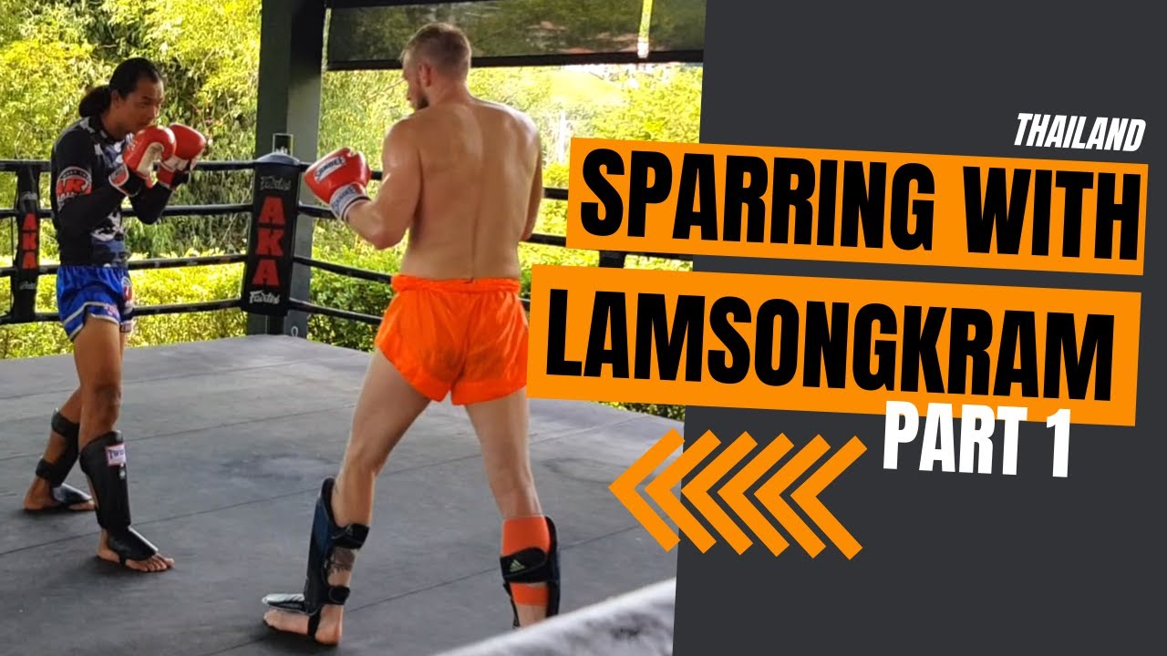 Sparring at AKA Thailand with Lamsongkram Chuwattana. Part 1.