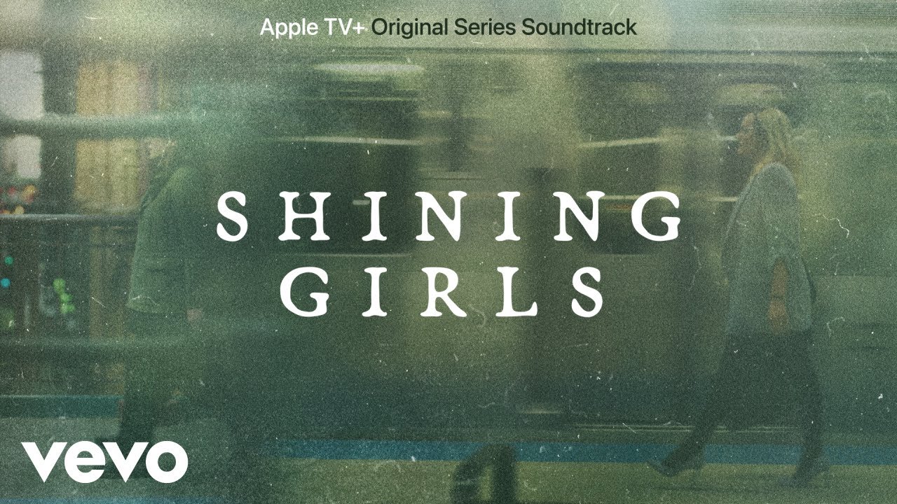 Angel Olsen - One Too Many Mornings | Shining Girls (Apple TV+ Original Series Soundtrack)