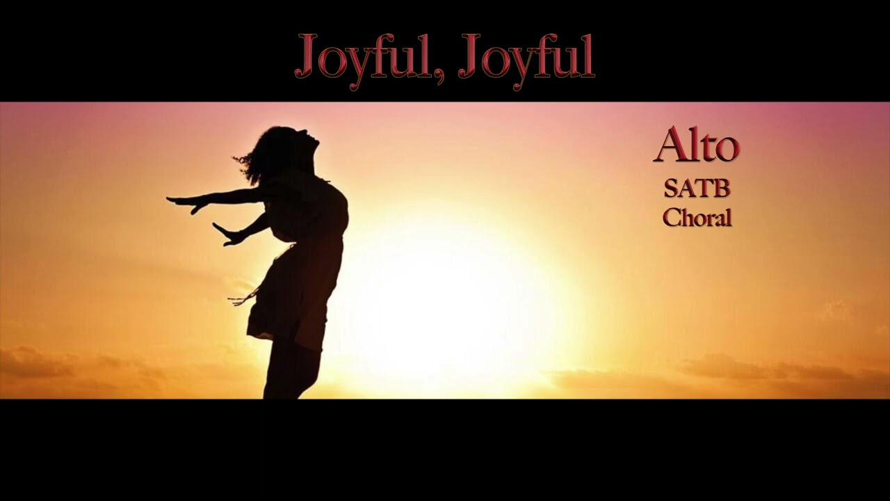 Joyful, Joyful - Alto - SATB, - Rehearsal Track - Sister Act 2