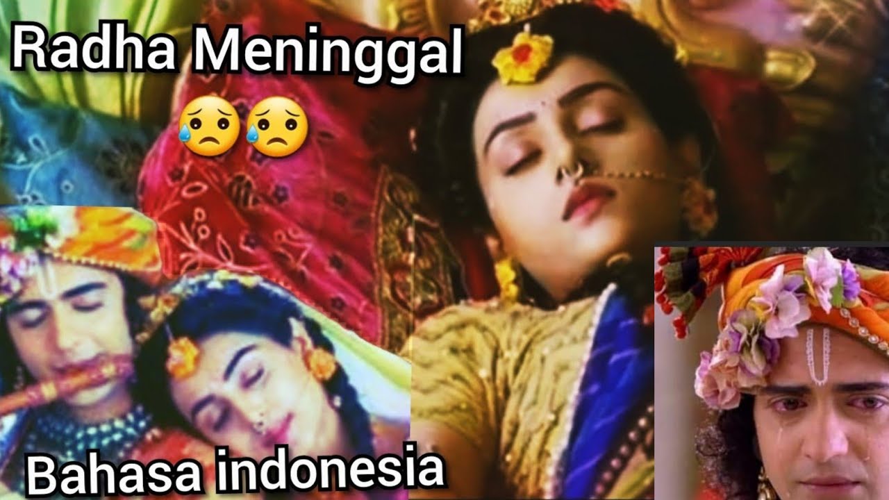 KEMATIAN RADHA DI PANGKUAN KRISHNA || RADHA'S DEATH IN KRISHNA'S LIP-RADHA KRISHNA BAHASA INDONESIA