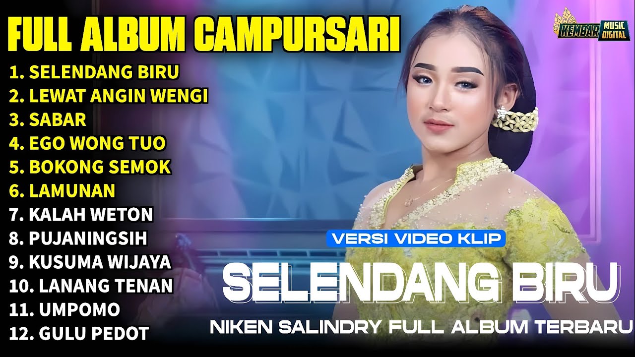 FULL ALBUM CAMPURSARI NIKEN SALINDRY LAGU TRENDING TERBARU - SELENDANG BIRU - LEWAT ANGIN WENGI