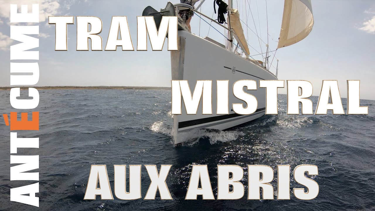 ⛵️MISTRAL ET TRAM Pfff je vais me mettre à l'abri