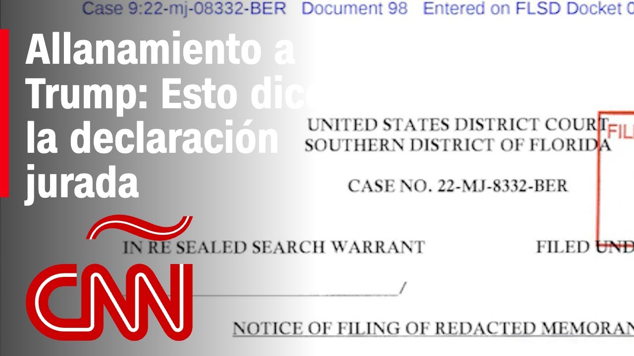 Analizamos qué revela la declaración jurada que justifica el allanamiento a Mar-a-Lago