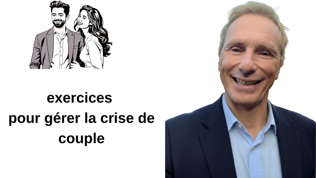 exercices pour gérer la crise de couple