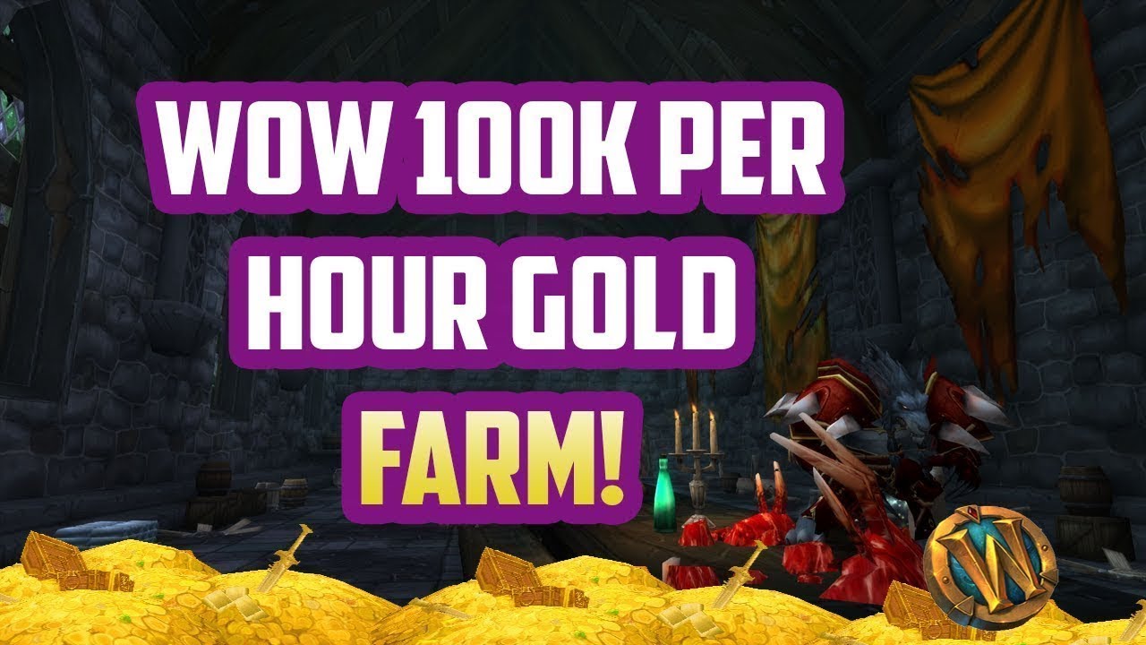 WoW Gold Farm Legion 7.3.5 | 100k gold per hour