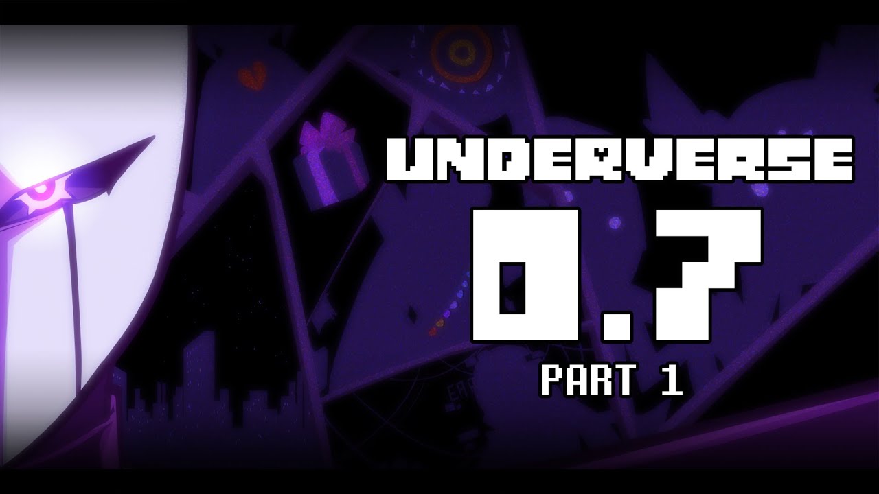 UNDERVERSE 0.7 - ЧАСТЬ 1 [Автор — Jakei]
