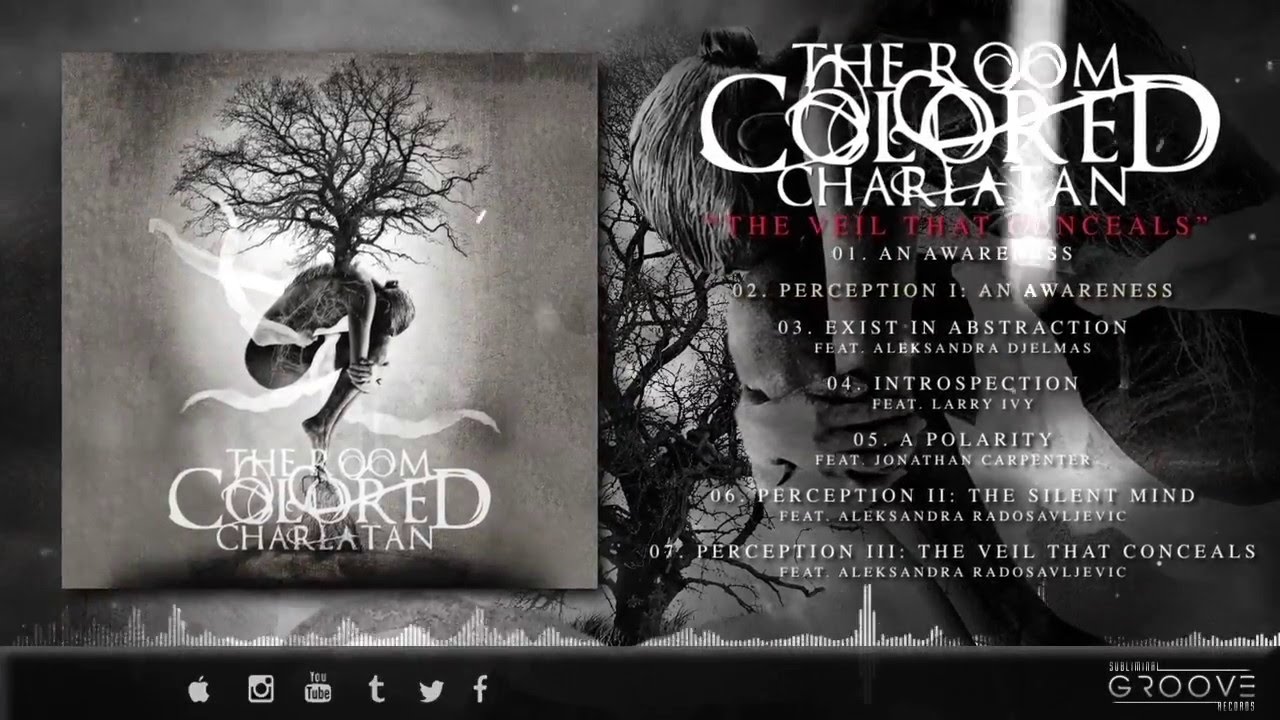 The Veil That Conceals - The Room Colored Charlatan (Full Album Stream)