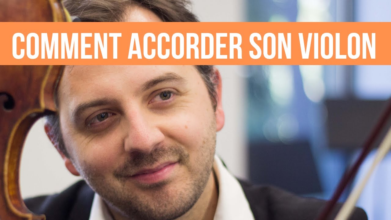 Comment accorder son violon facilement 🎻