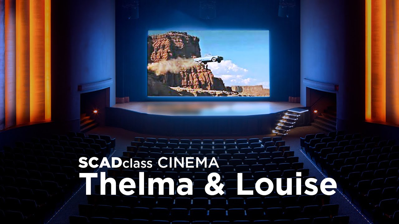 Ridley Scott's 'Thelma & Louise' | SCADclass Cinema