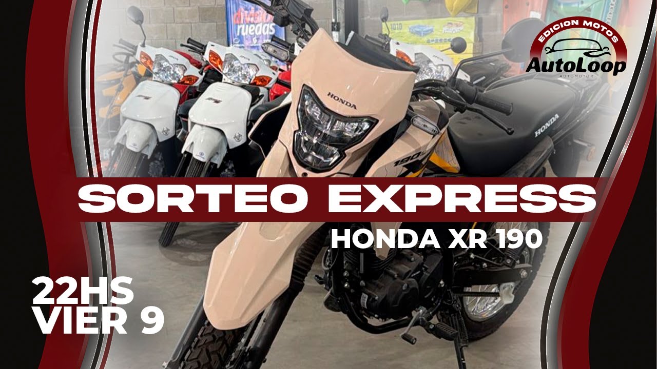 🏍️ Sorteo Express AutoLoop &ndash; XR 190 0 km | EN VIVO HOY A LAS 22:00