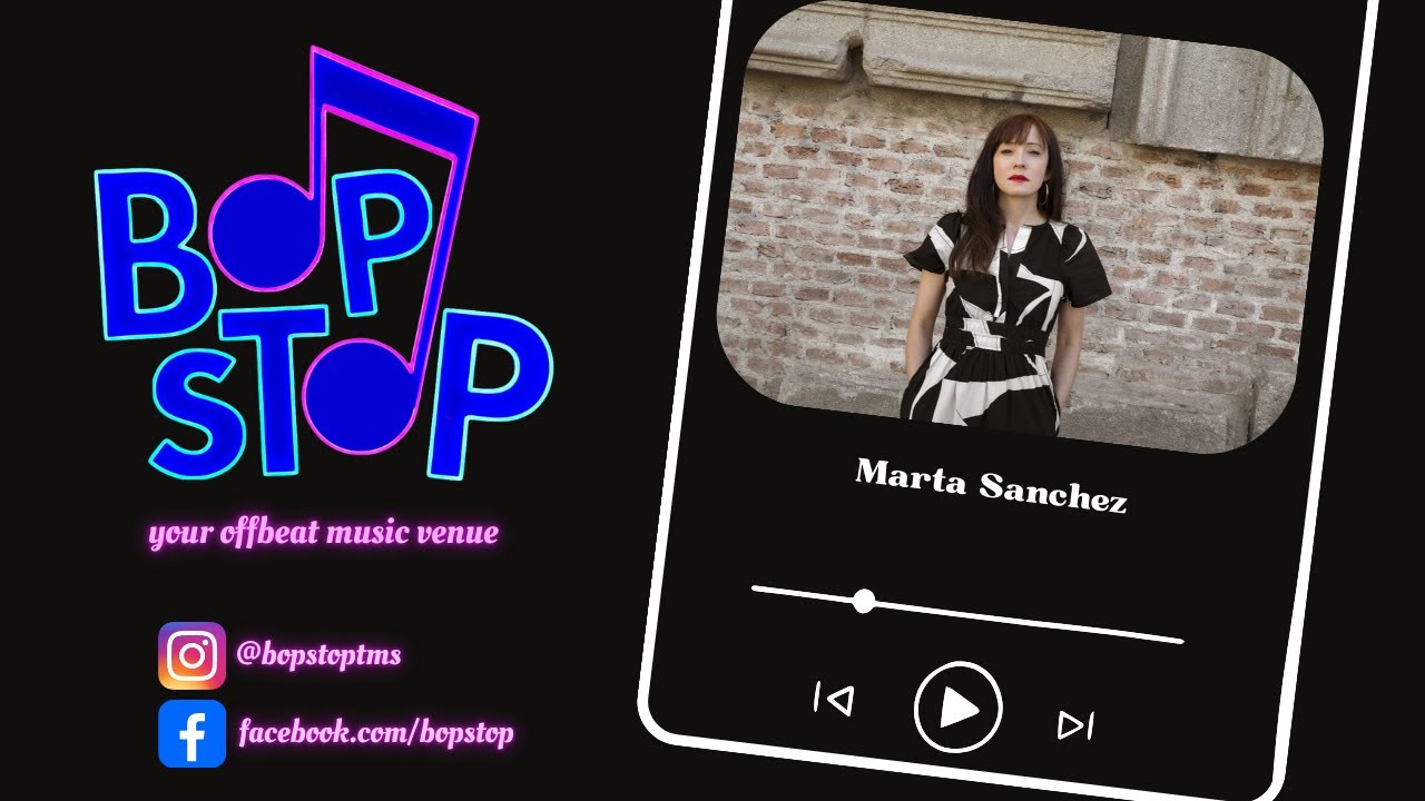 Marta Sanchez Trio - Live @ BOP STOP