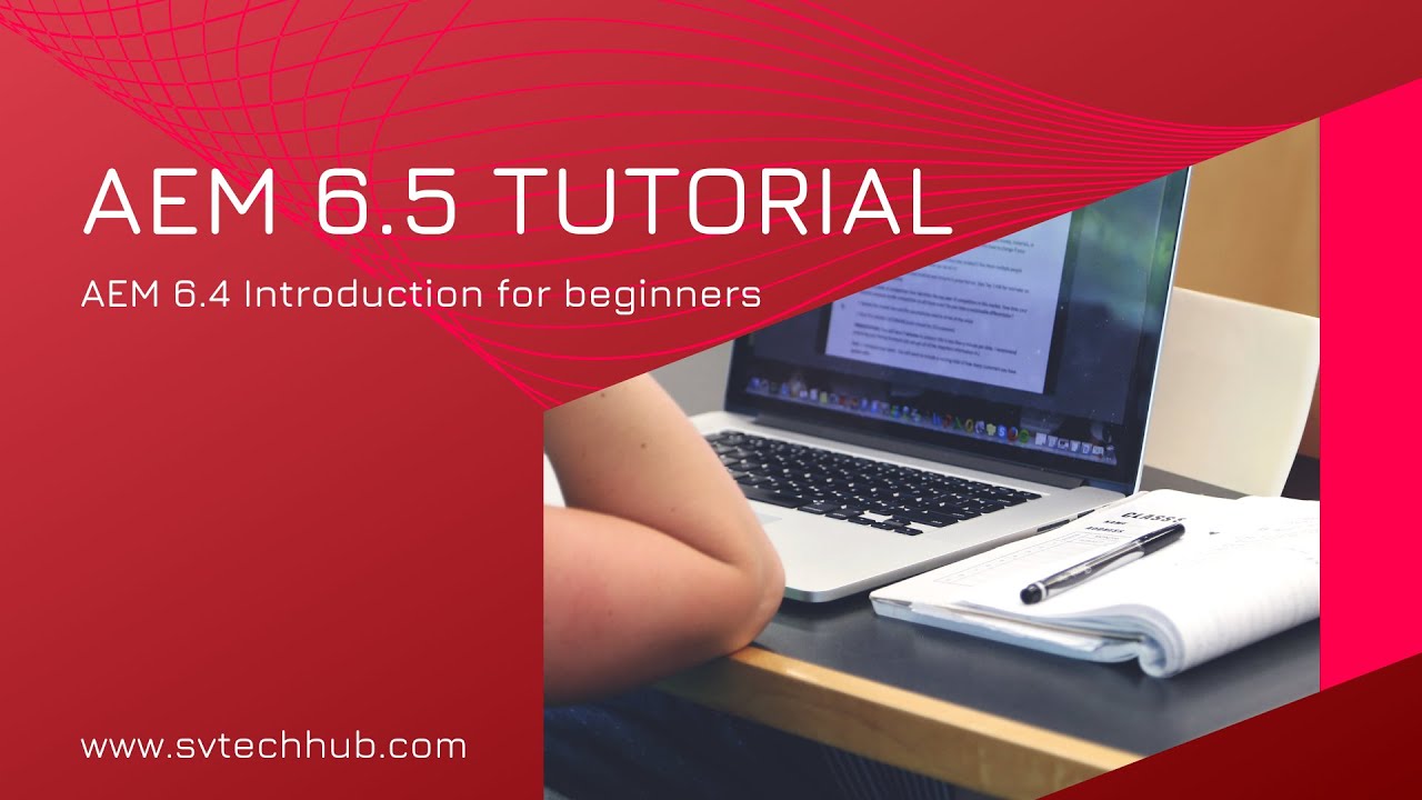 AEM 6.5 Training Demo | AEM 6.4 Introduction - SV Tech Hub
