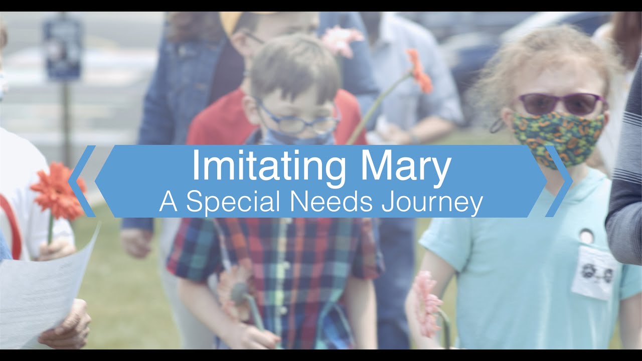 Imitating Mary: A Special Needs Journey - coming soon!