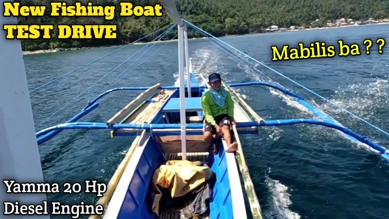 TEST DRIVE sa Brand New Fishing Boat with YAMMA 20 Hp Diesel Engine