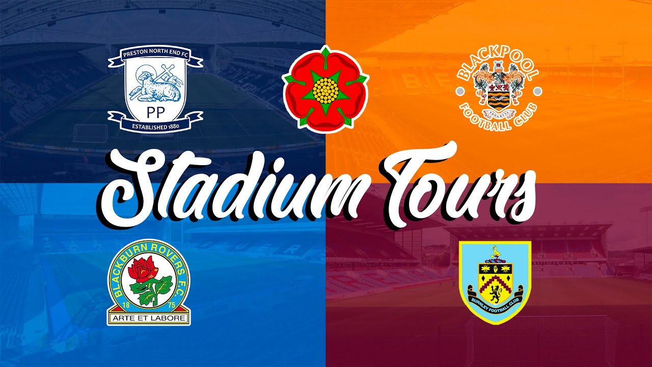 ⚽ Lancashire Football Stadium Tours - Preston North End, Blackpool, Blackburn Rovers & Burnley