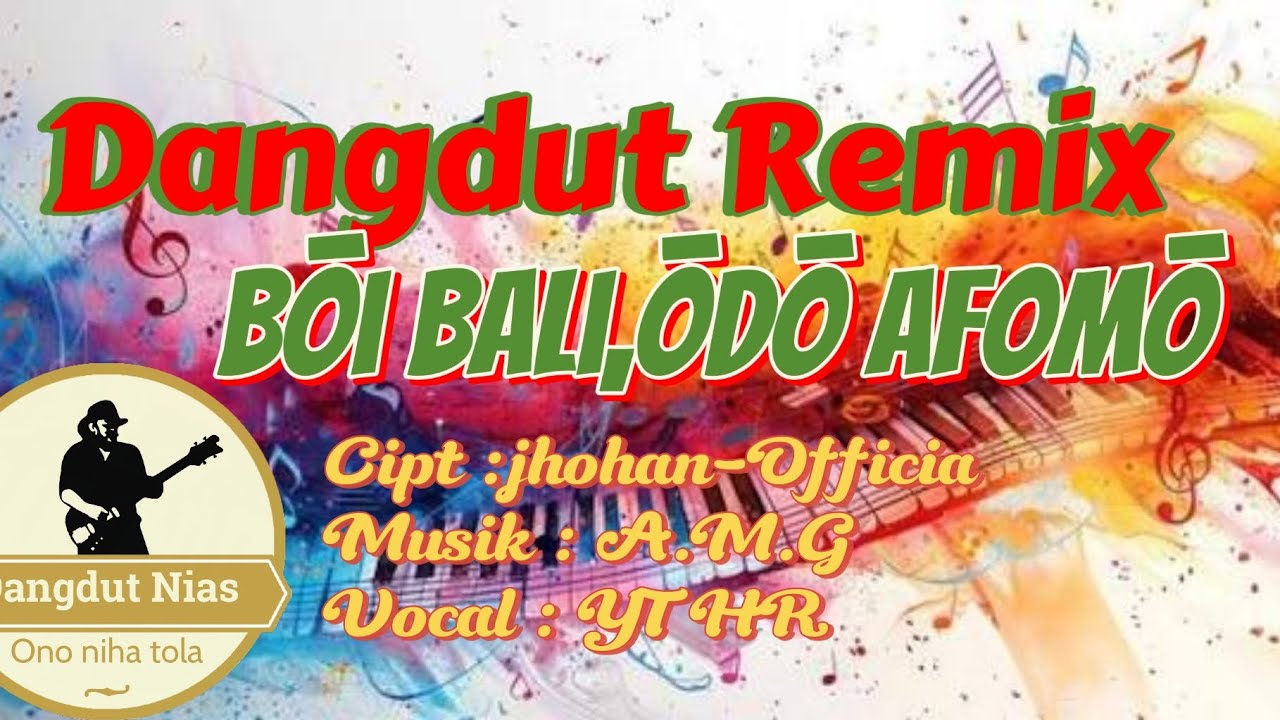 Bōi bali,ōdo afomō,lagu Dangdut Remix Nias terbaru 2026 @jhohangulo-Official 