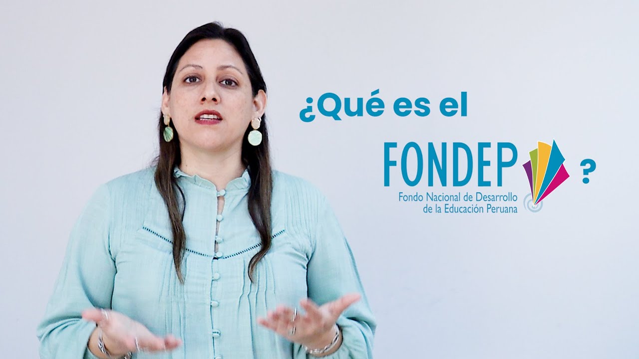 ¿Qué es el FONDEP?