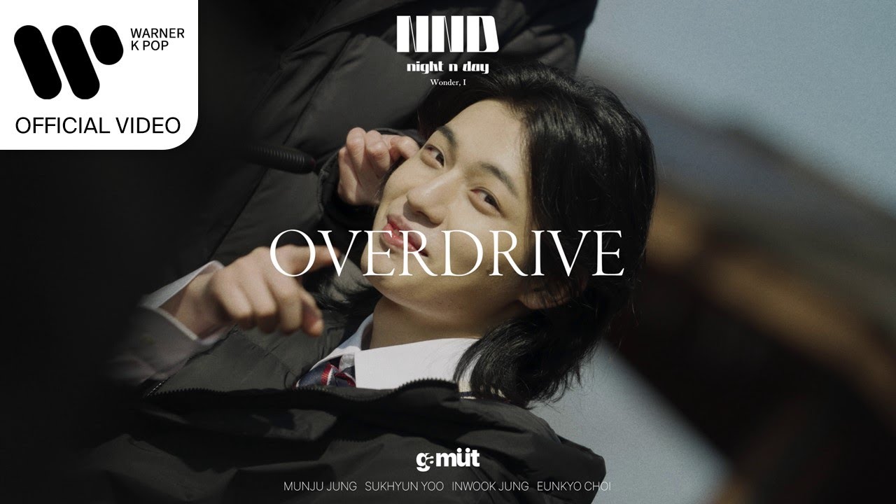 NND(엔엔디) - Overdrive [Music Video]