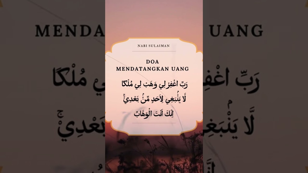 Doa Mendatangkan Uang (Doa Nabi Sulaiman Meminta Kekayaan)