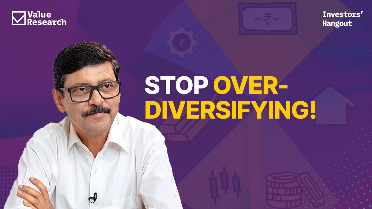Are Too Many Mutual Funds Killing Your Returns? | Avoid Over-Diversification | Value Research