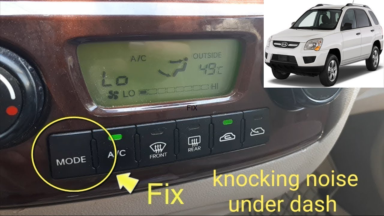 Fix Kia Sportage 2009 mode _ knocking noise under dash (video 44)