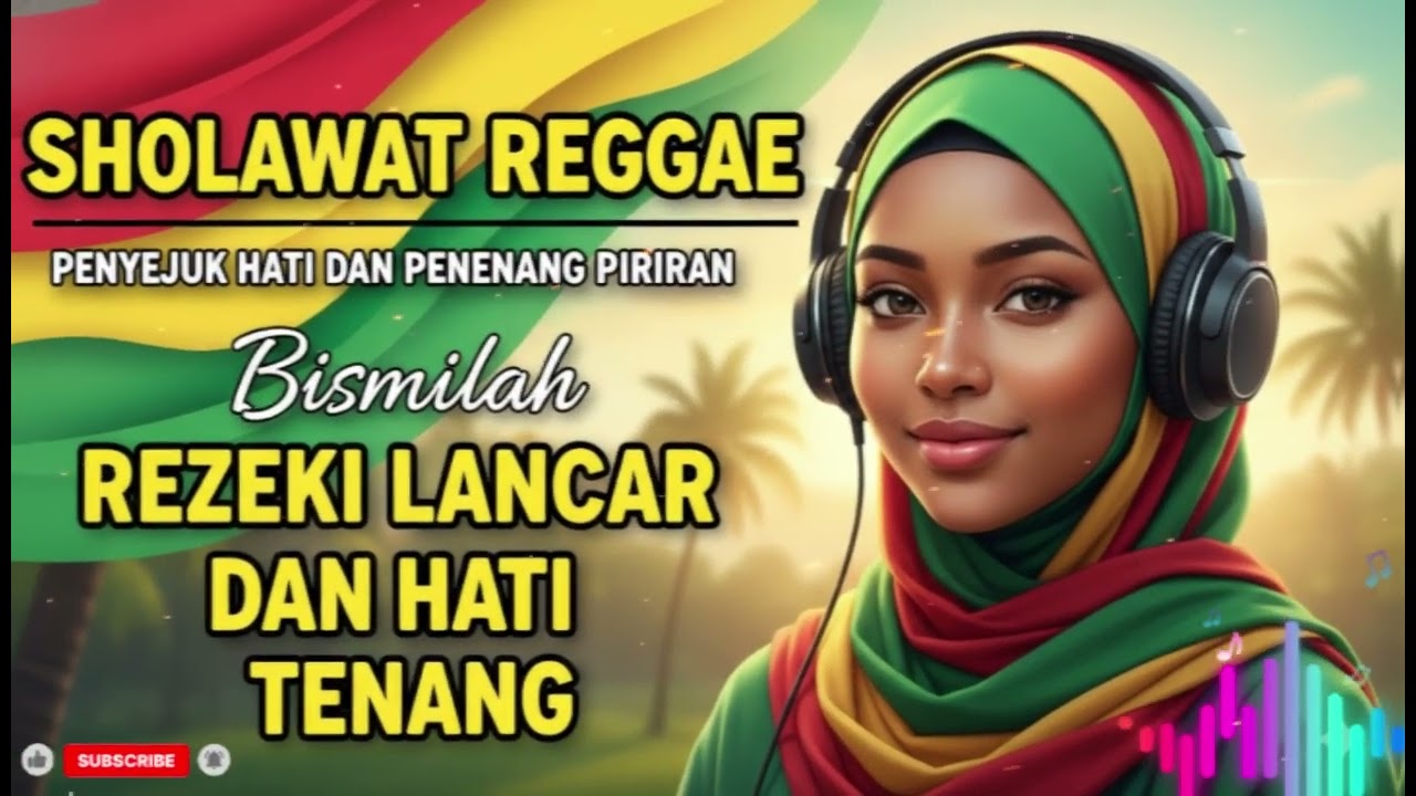 SHOLAWAT REGGAE FULL DAMAI 2026 🌙 Penenang Hati & REZEKI Iman