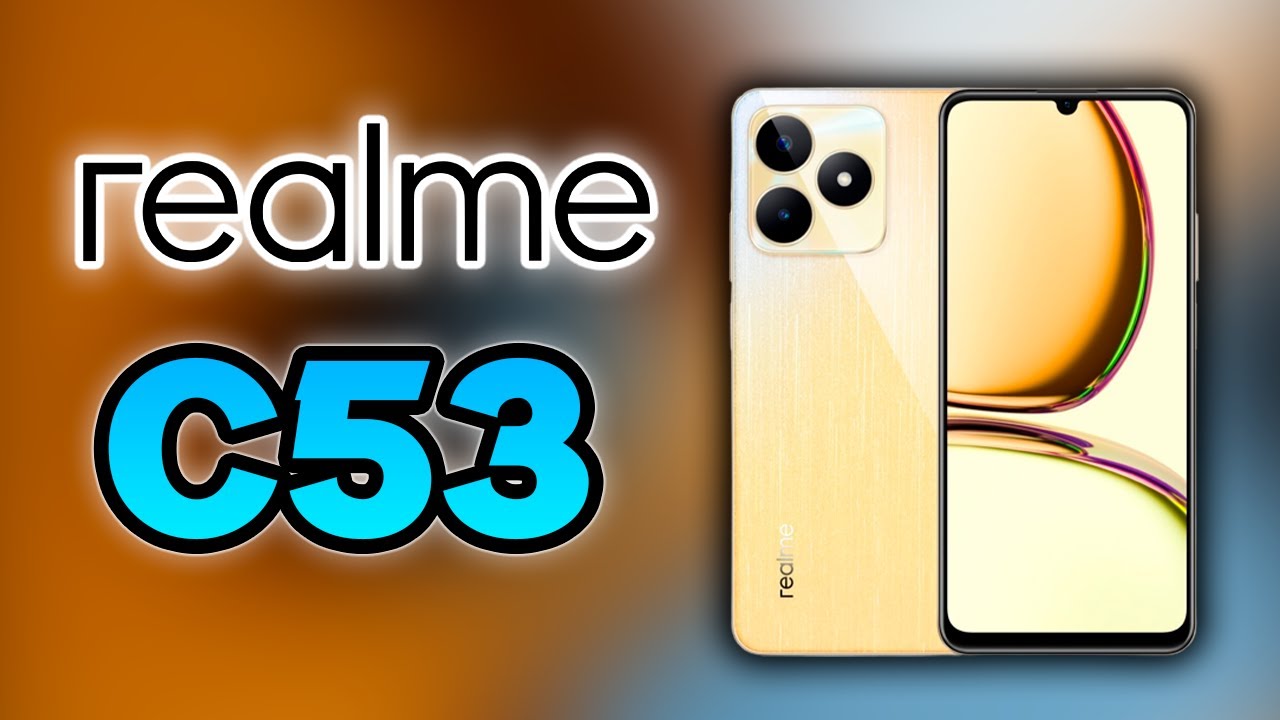 Realme C53 | Gama de entrada RENOVADO