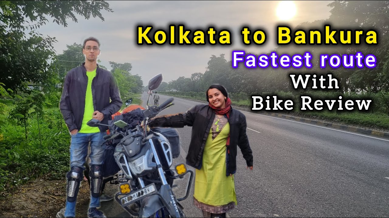 Kolkata থেকে Bankura যাওয়ার সবথেকে Best route। Yamaha fzs v4 Bike Review ।