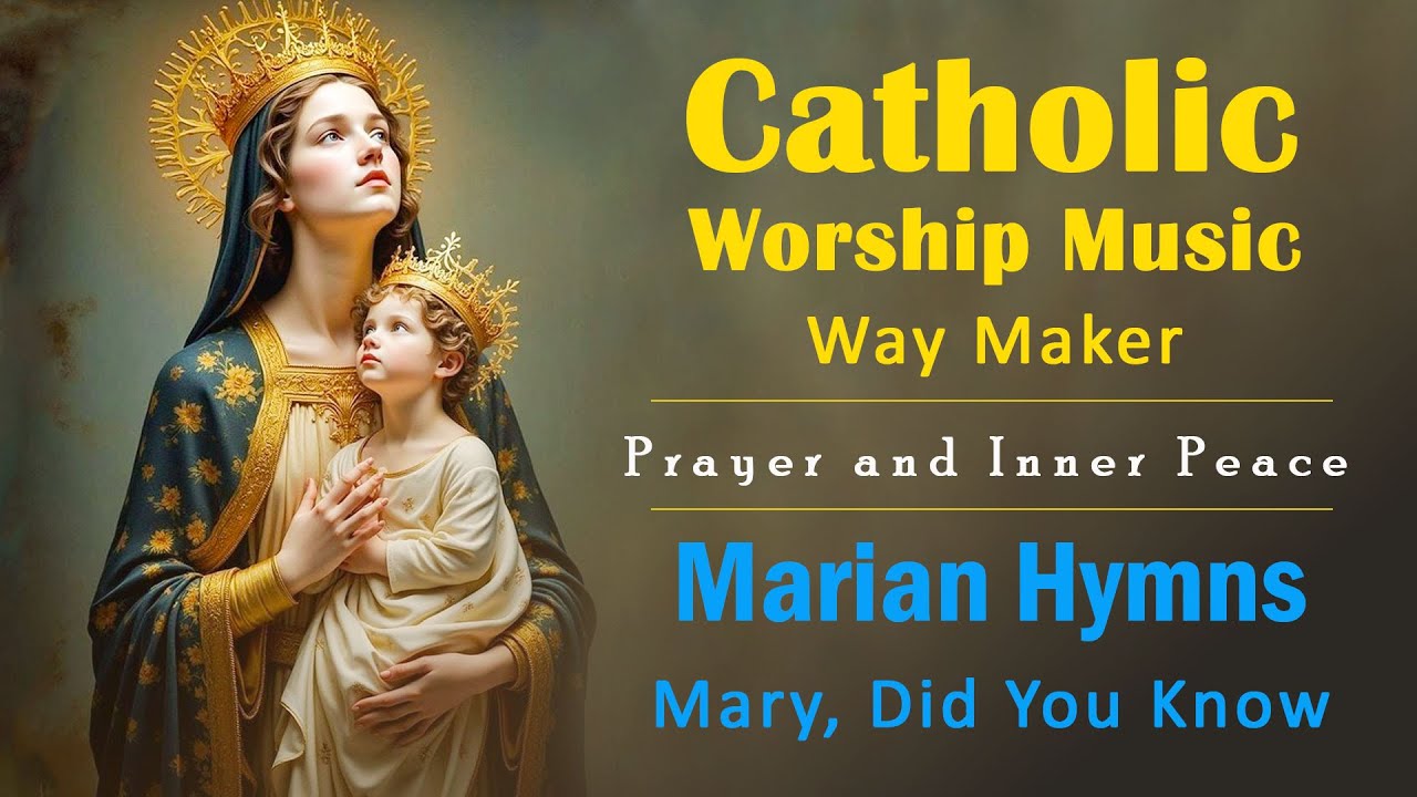 🌿 Marian Hymns & Worship Songs | Catholic Music for Prayer and Inner Peace 📿🙏