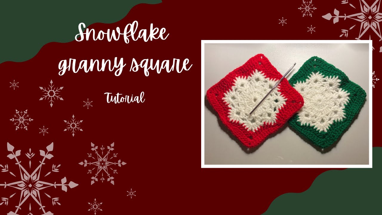 Snowflake granny square tutorial