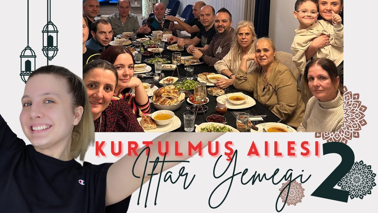 BÜYÜK İFTAR YEMEĞİ 2 | Ailemiz Çok Büyük 🌙