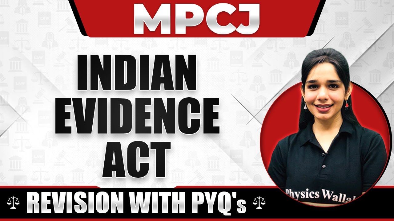 Indian Evidence Act (IEA) | MPCJ Exam Revision | Madhya Pradesh Judiciary Exam