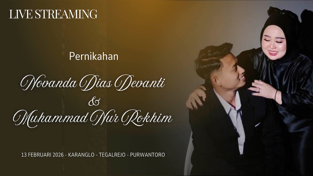 LIVE PERNIKAHAN NOVANDA DIAS DEVANTI & MUHAMMAD NUR ROKHIM // CAMPURSARI NABABA