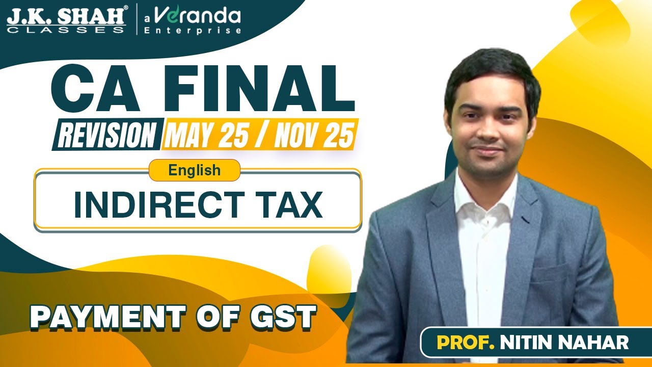 CA Final | Revision of Payment of GST  | English