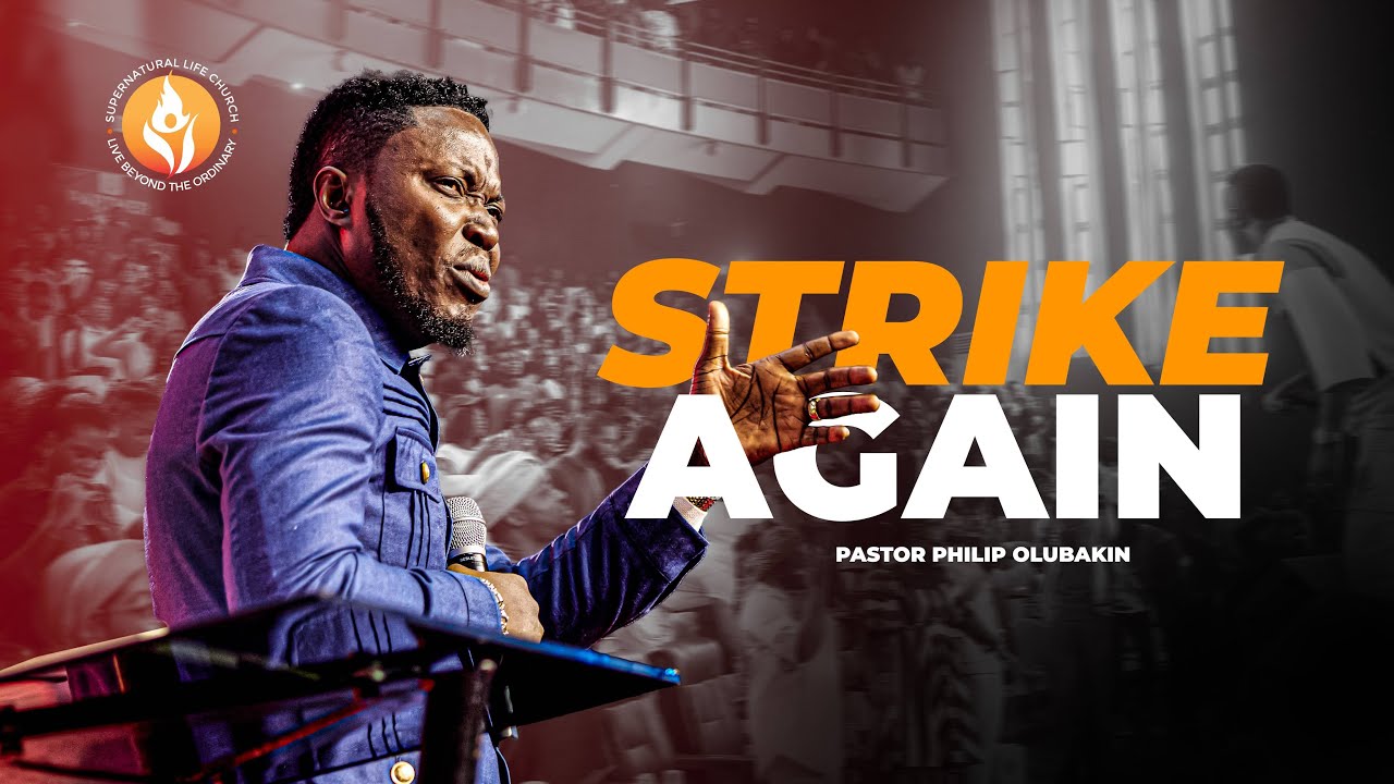 Strike Again - Philip Olubakin
