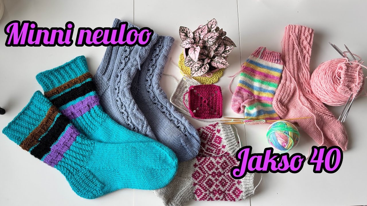 Minni neuloo Jakso 40 - sukkia ja sukkia ja vielä kerran sukkia ☺️ sekä tilaaja arvonta!