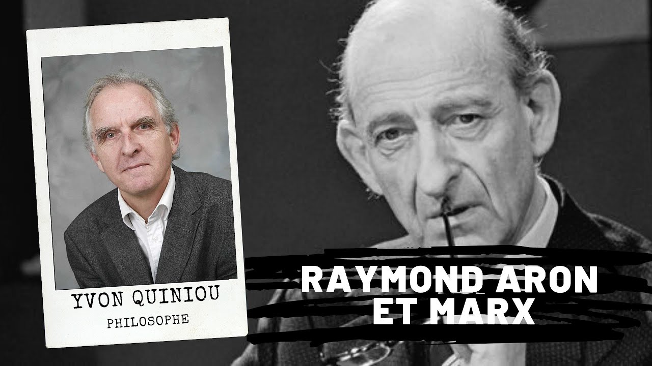 Raymond Aron et Marx, Yvon Quiniou
