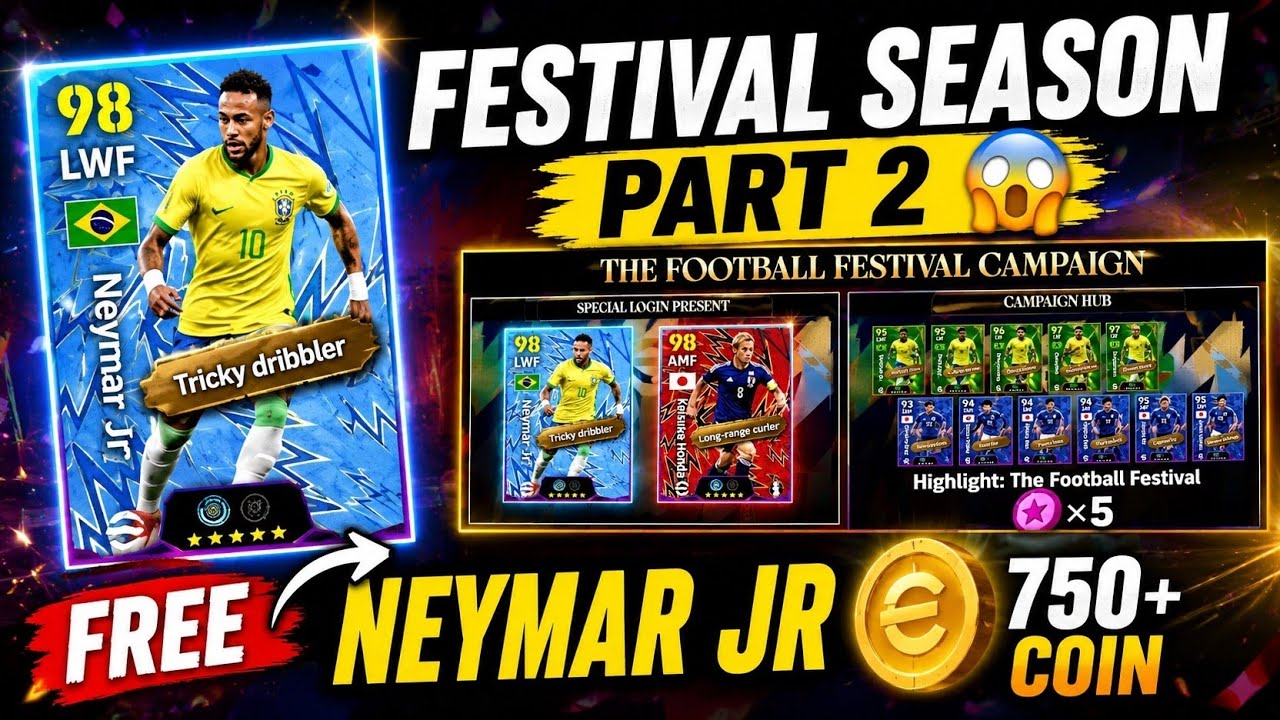 FREE 🎁 NEYMAR JR | FESTIVAL SEASON PART 2 UPDATE 🔔 #efootball2026 