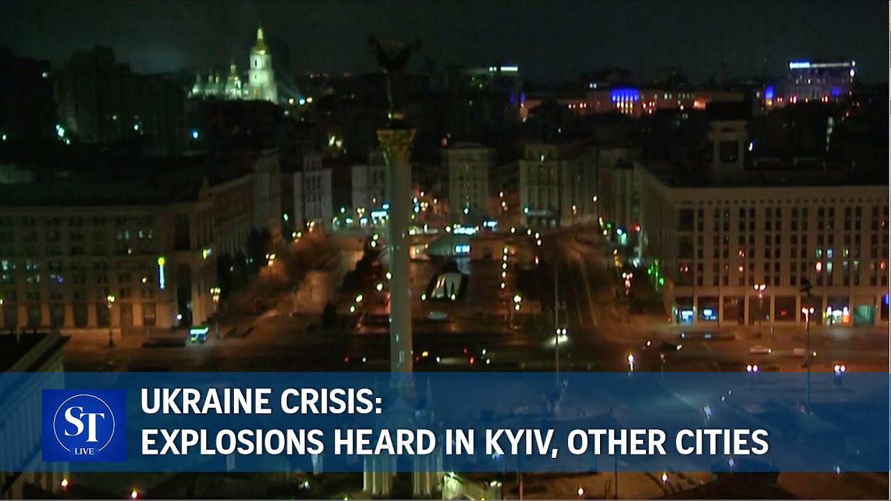 ST LIVE: Explosions heard in Ukraine capital Kyiv, other cities