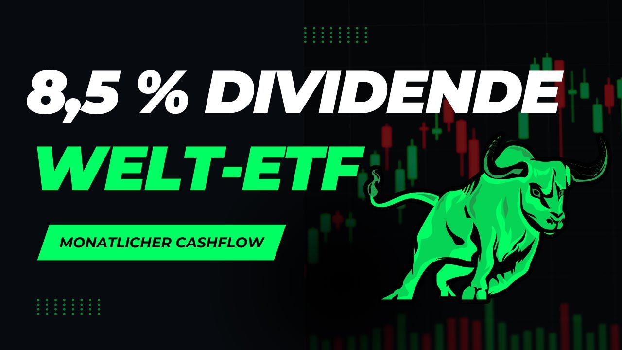 ETF mit 8,5 % Dividende 💸 MONATLICHER Cashflow oder zu gut, um wahr zu sein?