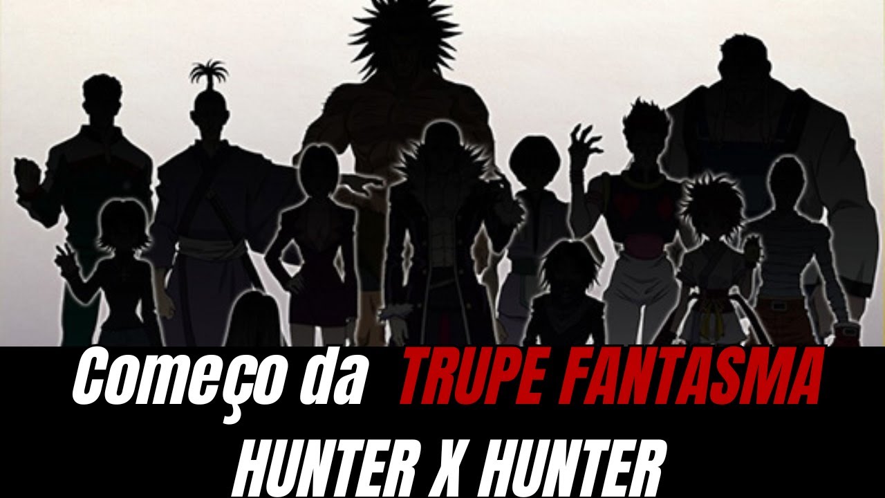 Huner x Hunter Narração imersiva: O COMEÇO DA TRUPE FANTASMA #hxh #aranhas #trupefantasma #chrollo