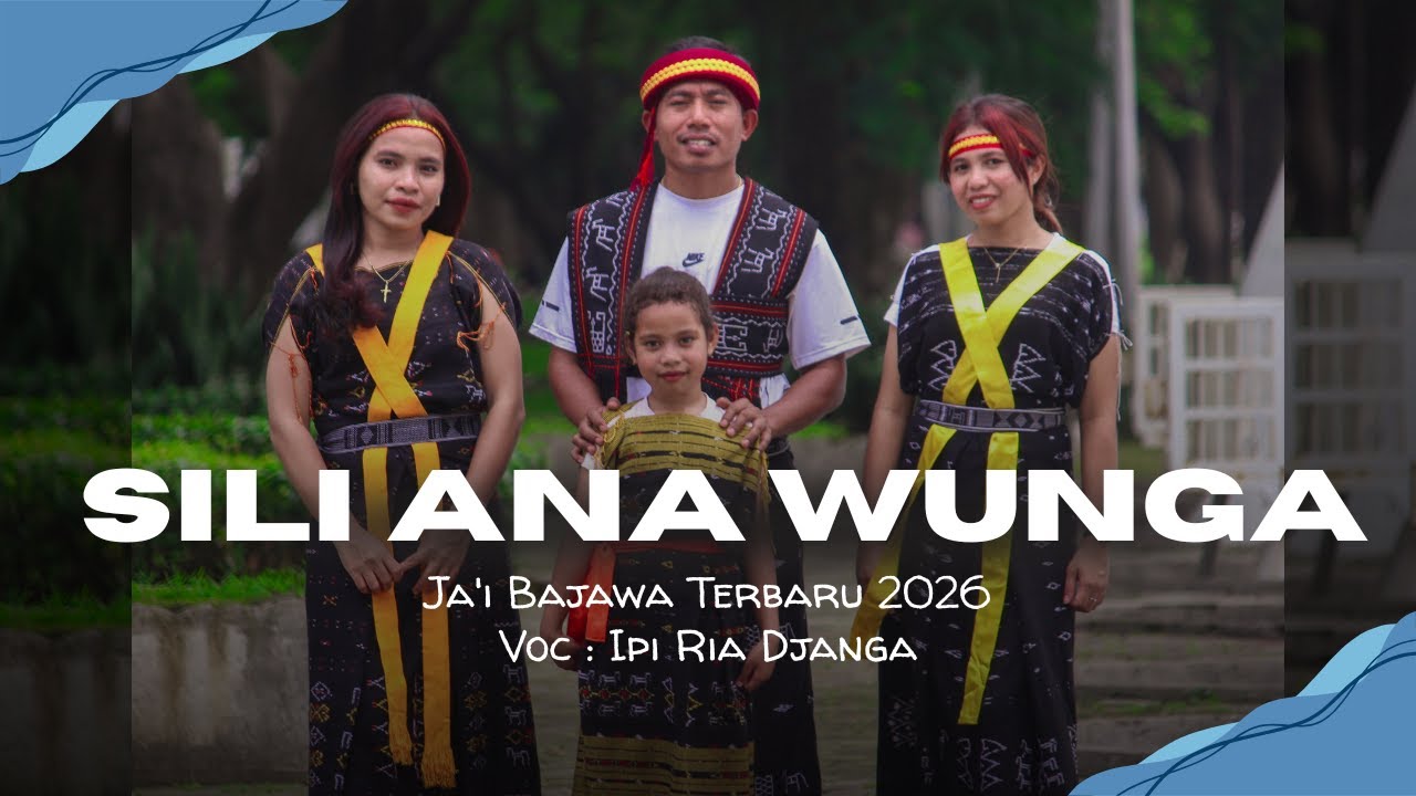 SILI ANA WUNGA - LAGU JA`I TERBARU - IPI RIA DJANGA - MUSIK VIDIO OFFICIAL