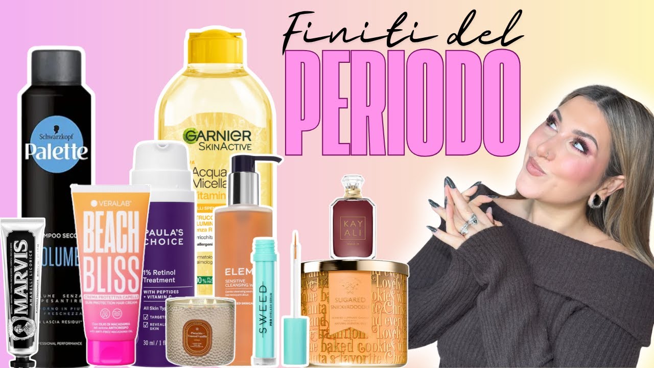 I PRODOTTI FINITI DEL PERIODO | a mai più rivederci ❌
