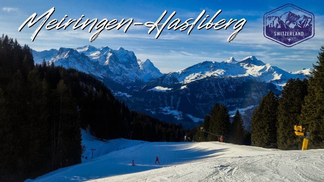 Szwajcarskie stoki naprawdę są tak idealne? Sprawdzamy! Meiringen- Hasliberg