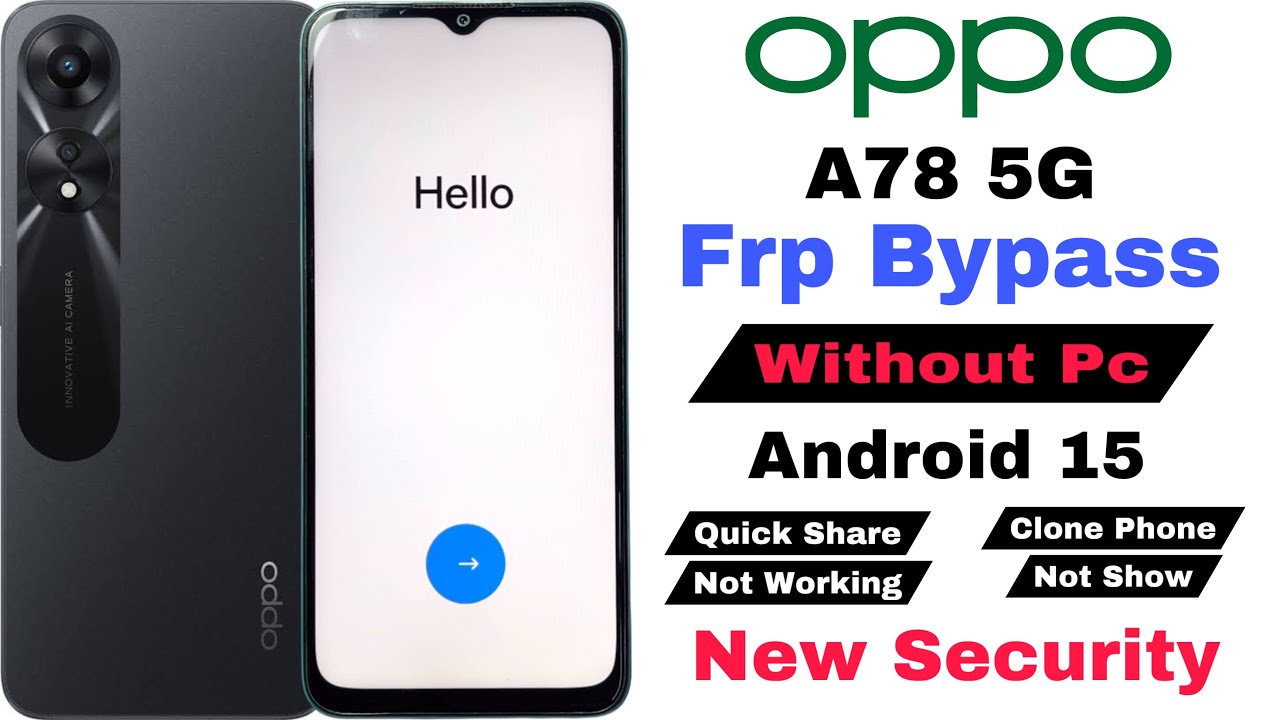 Oppo A78 5G Frp Bypass Android 15 | Without Pc | Google Account Lock Unlock Quick Share Not Working