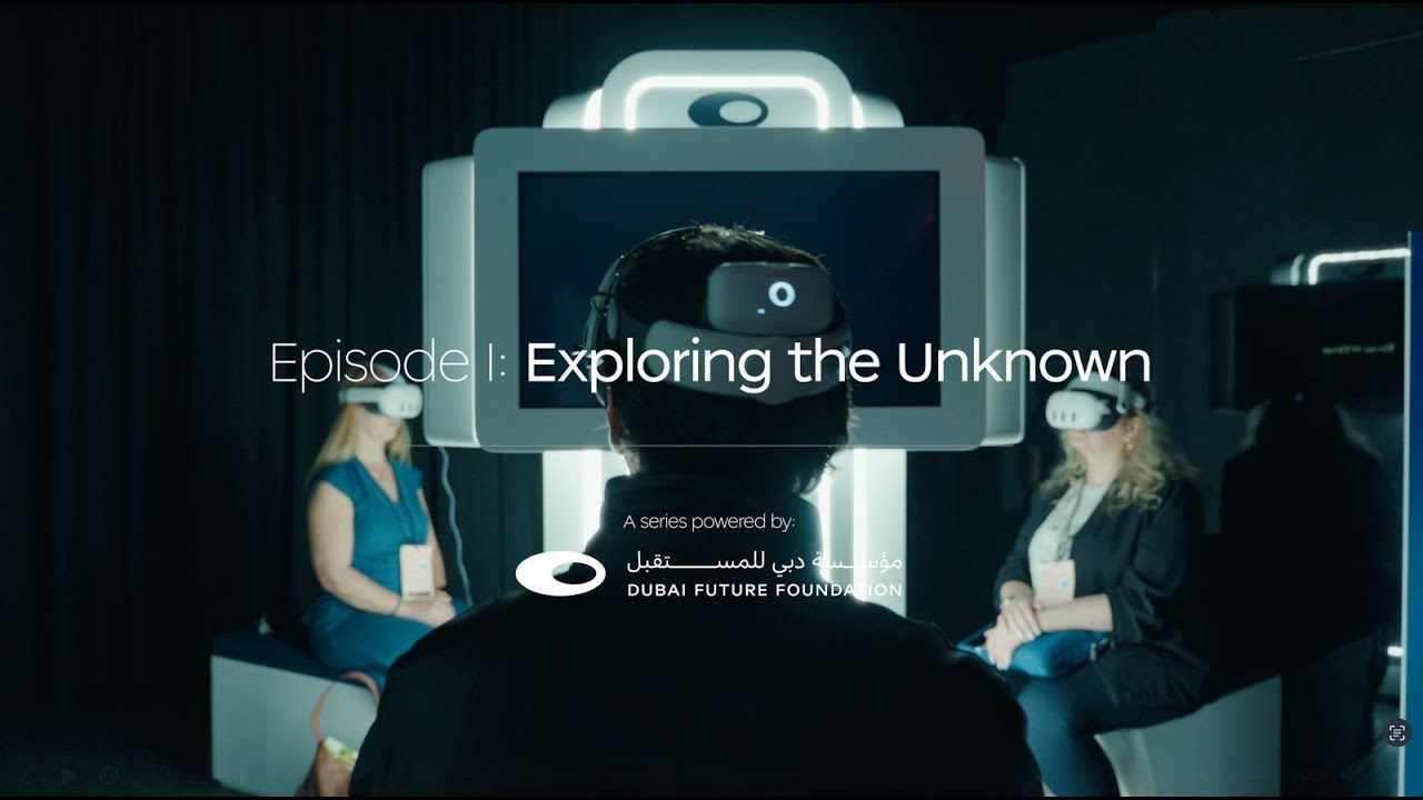 Exploring the Unknown | Dubai Future Forum Mini-Series | Ep. 01